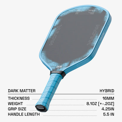 Vulcan Chapter 01 Dark Matter - Hybrid 16mm Pickleball Paddle